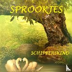 Anja van Doorn van Buitenen, Schipperskind - Sprookjes