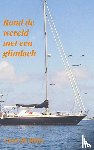 de Reus, Cees - Rond de wereld met een glimlach