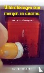 Bruijnen, Bart J.G. - Uitdrukkingen van morgen en daarna