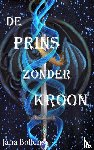 Bollens, Jana - De prins zonder kroon