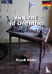 Hobo, Ruud - Vincent in Drenthe