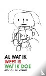 Van der Doelen, Jaap - Al Wat Ik Weet Is Wat Ik Doe