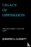 Clignett, Jennifer A. - Legacy of Opposition