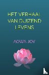 Joy, Aowa - Het verhaal van duizend levens