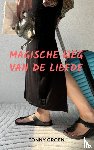 Groen, Tonny - Magische weg van de liefde