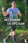 Verspuij, René - Met vallen en opstaan