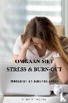 Roso, Ph.D., Dr. Randy - Omgaan met Stress & Burn-Out