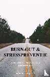 Roso, Ph.D., Dr. Randy - Burn-out en Stresspreventie