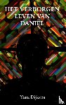 Dijkstra, Yana - Het verborgen leven van DANIËL