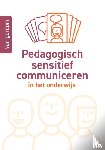  - Pedagogisch sensitief communiceren