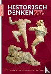 Straaten, Dick van, Claassen, Rien, Groot, Frans, Raven, Arno, Wilschut, Arie - Historisch denken