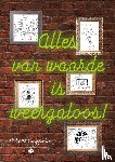Cuijpers, Pascal - Alles van waarde is weergaloos!