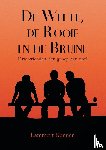 Kunnen, Lammert - De Witte, de Rooie en de Bruine