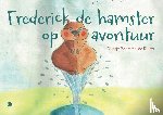 Boersma-de Ruiter, Grietje - Frederick de hamster op avontuur!