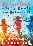 Medema, Margreet - De leerling die ik nooit vergeten zal