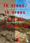 Roossien, Leon - Ik vrees, ik vrees dat jij niet vreest