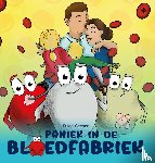Geenen, Kristel - Paniek in de bloedfabriek!