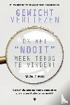 Pieters, Michel - Gewicht verliezen om het nooit meer terug te vinden!