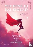Romijn-Visser, Amarantha - Wie denk jij dat je bent?