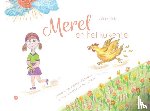Fidan, Gülfer - Merel en het kuikentje