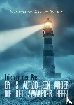 van den Bos, Erik - Er is altijd een ander die het zwaarder heeft