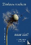 Beeuwkes-van Ede, Corine - Zinloos zoeken naar zin?