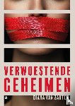 van Zanten, Diana - Verwoestende geheimen