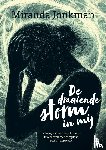Jonkman, Miranda - De draaiende storm in mij
