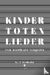 Vanhecke, Bart - Kindertotenlieder
