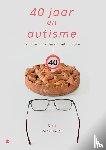 Versteegt, Rob - 40 jaar en autisme