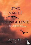 Hoff, Jerrad - Stad van de eeuwige lente