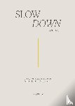 Eisma, Hilde - Slow Down Journal