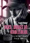 Visser, Monte - Seks, Drugs en Knollenlol