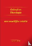 Meijering, Eginhard - Geloof en Theologie