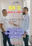 Boon, Y.H.S. - How to Open a Door