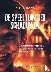 Boon, Y.H.S. - De Speeltuin der Schaduwen