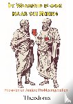 Theodorus - De Waarheid is ook maar een Mening