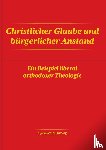 Meijering, Eginhard - Christlicher Glaube und bürgerlicher Anstand