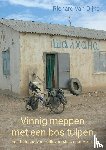 Van Dijke, Richard - Vinnig meppen met een bos tulpen