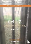 Beerda, Gosse - Cel 17 (Huis van Bewaring) 1940 - 1945 (dl 2)