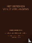 Behrend, Genevieve, Rietveld, John - HET BEREIKEN VAN JE VERLANGENS