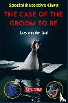 van der Wal, Kees - The Case of the Groom to Be