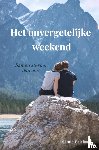 Crielaard, Sanne - Het onvergetelijke weekend