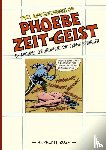 O’Donoghue, Michael - The Adventures of Phoebe Zeit-Geist (Reprint)