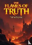 Keijsers, Peter - The Flames of Truth