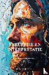 Roso, Ph.D., Dr. Randy - Perceptie en Interpretatie