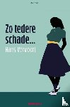 Vervoort, Hans - Zo tedere schade