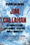 Brouwers, Martin - Jim Callahan