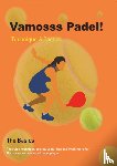 Rigaux, Stef - Vamosss Padel!