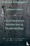 Zabeau, Katrien - Hechtend en Wederkerig Ouderschap